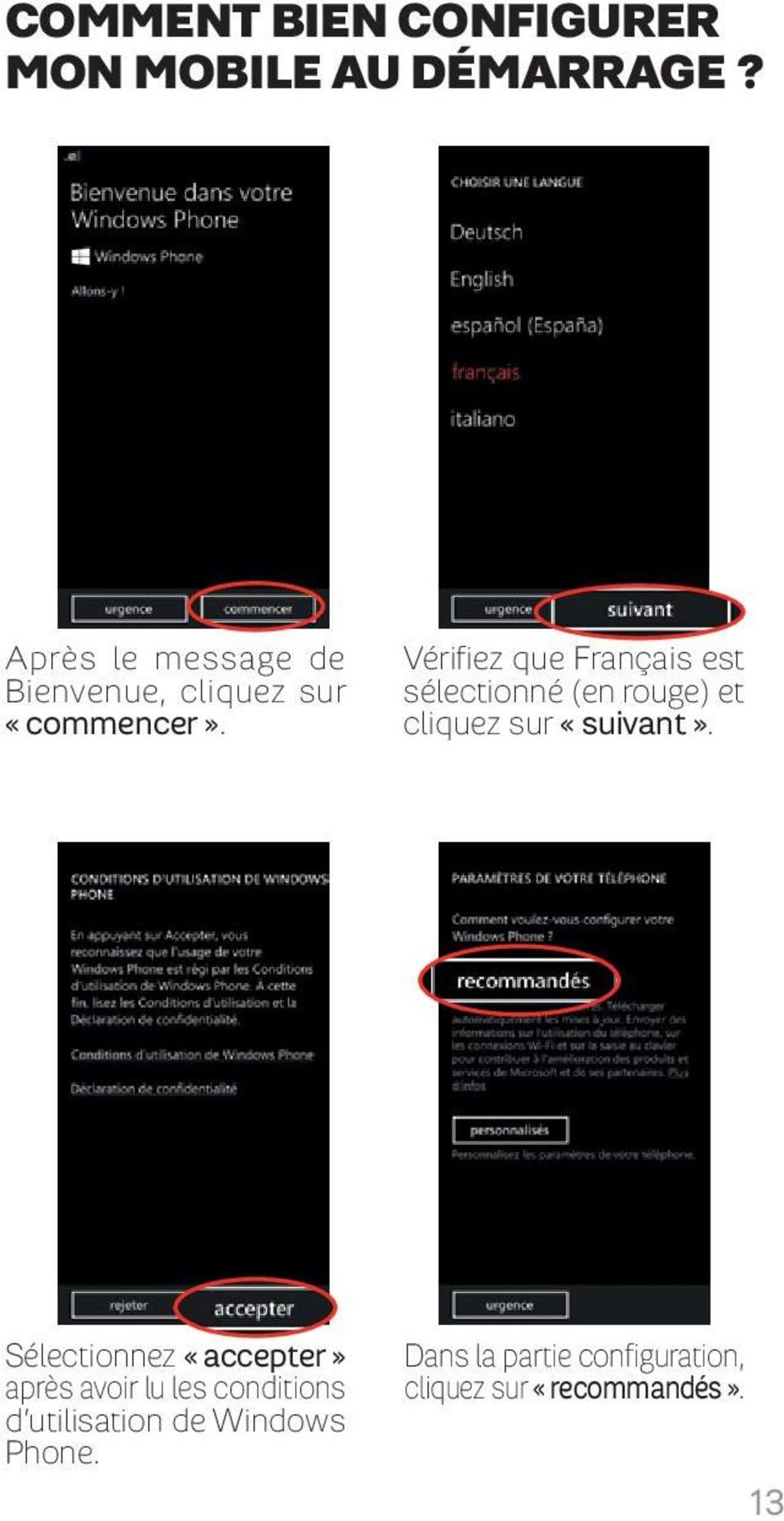 Vérifiez que Français est sélectionné (en rouge) et cliquez sur «suivant».
