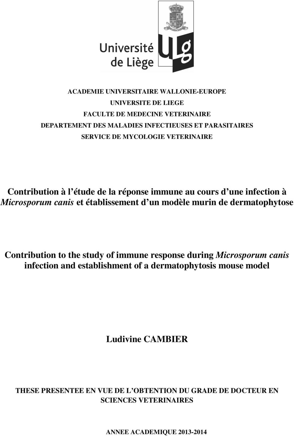 modèle murin de dermatophytose Contribution to the study of immune response during Microsporum canis infection and establishment of a