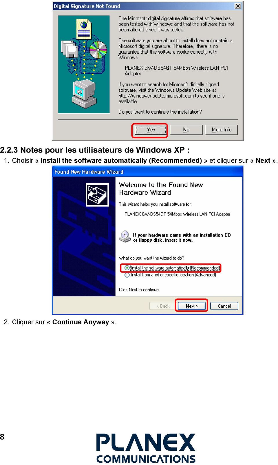 Choisir «Install the software