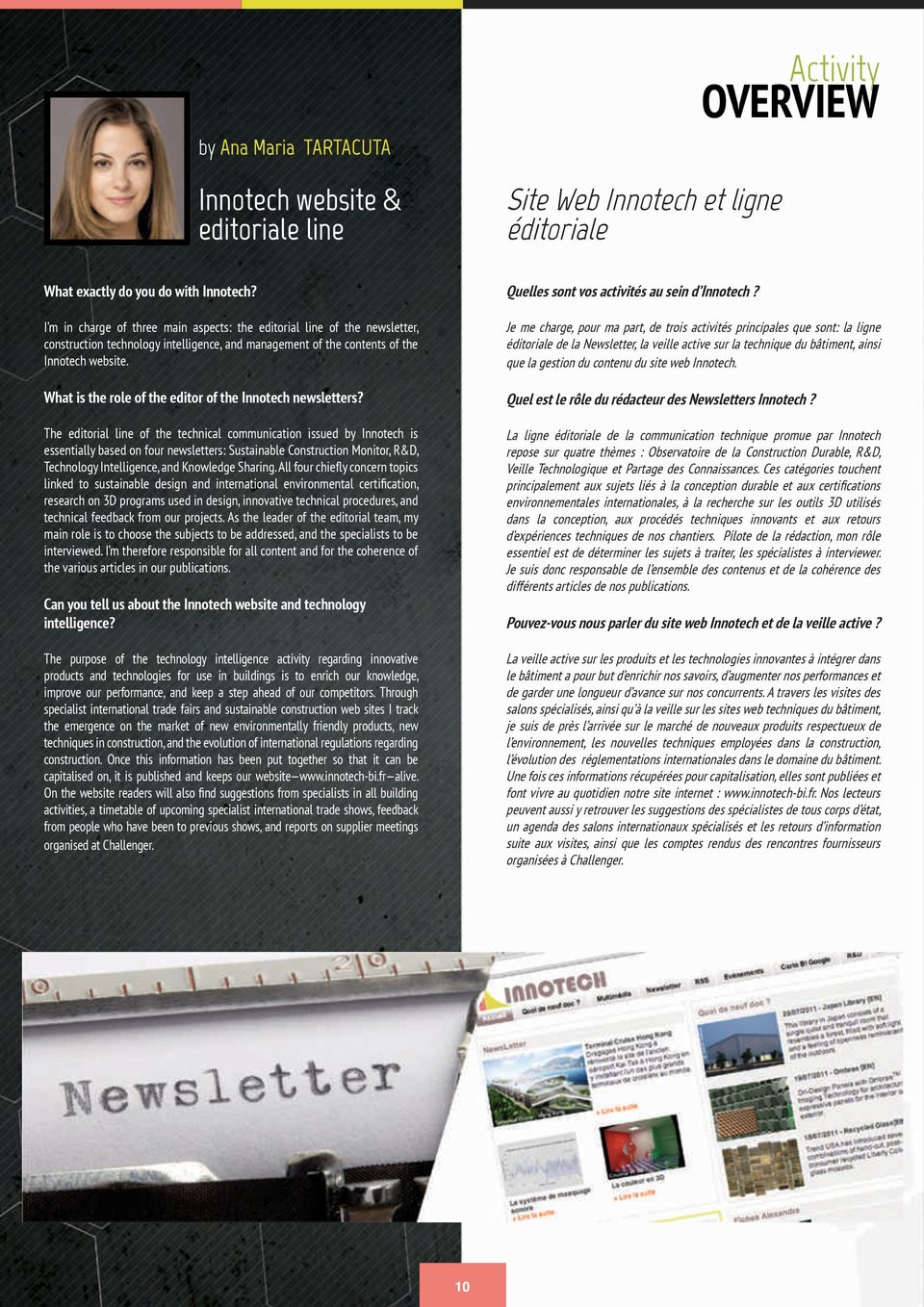 What is the role of the editor of the Innotech newsletters?