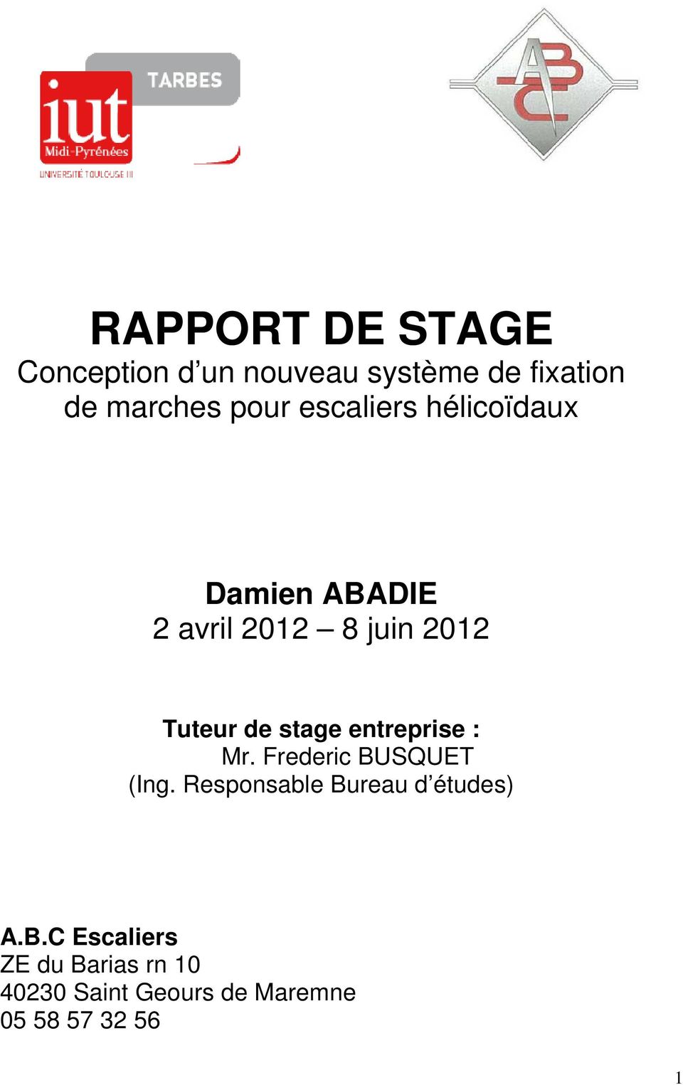stage entreprise : Mr. Frederic BUSQUET (Ing.