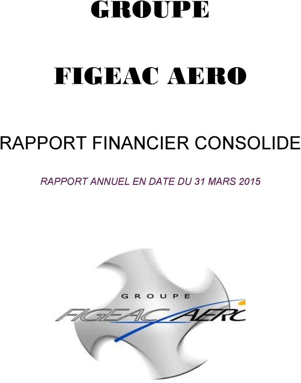 CONSOLIDE RAPPORT