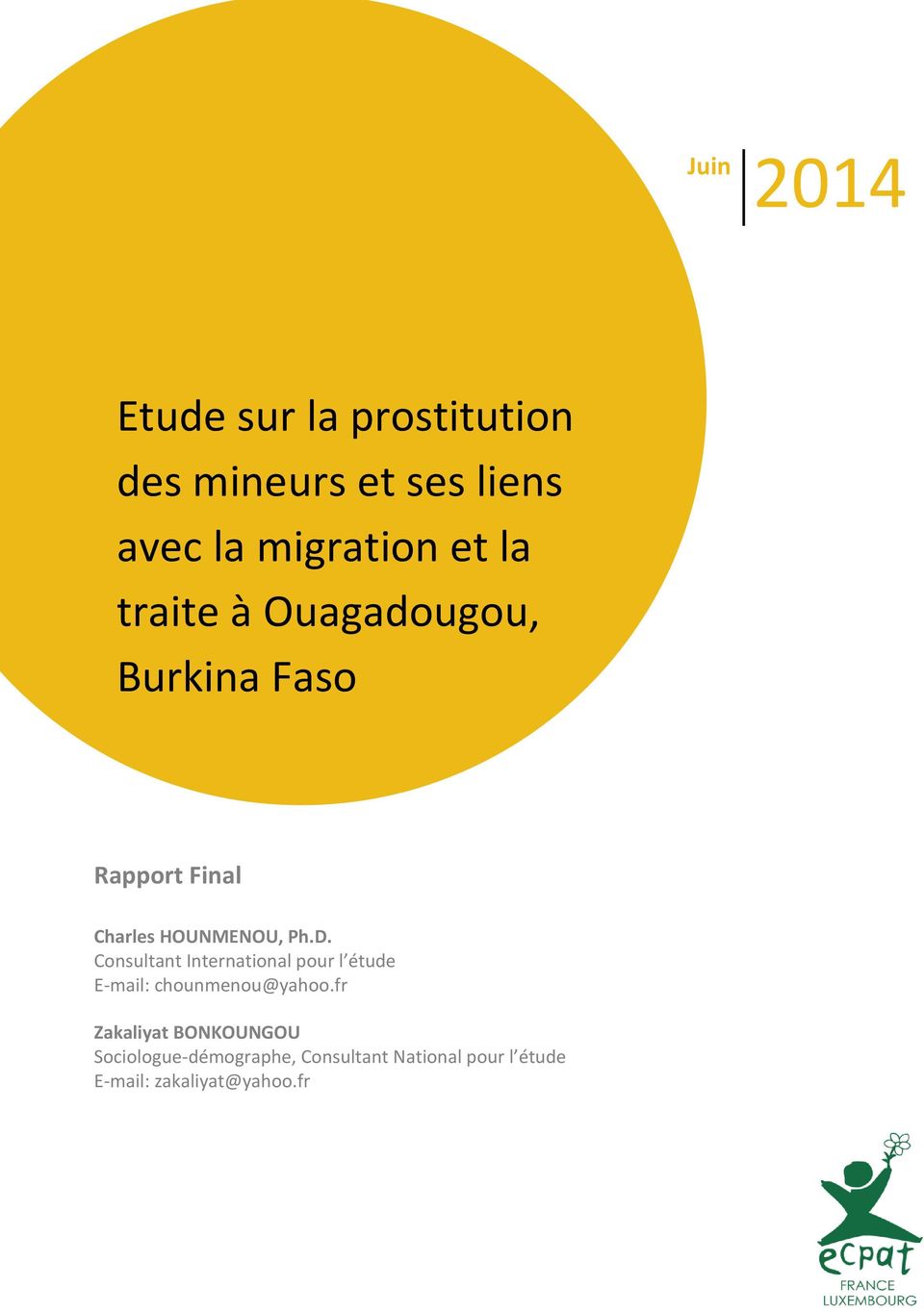 liens avec la migration et la traite à Ouagadougou, Burkina Faso Rapport Final Charles HOUNMENOU, Ph.D.
