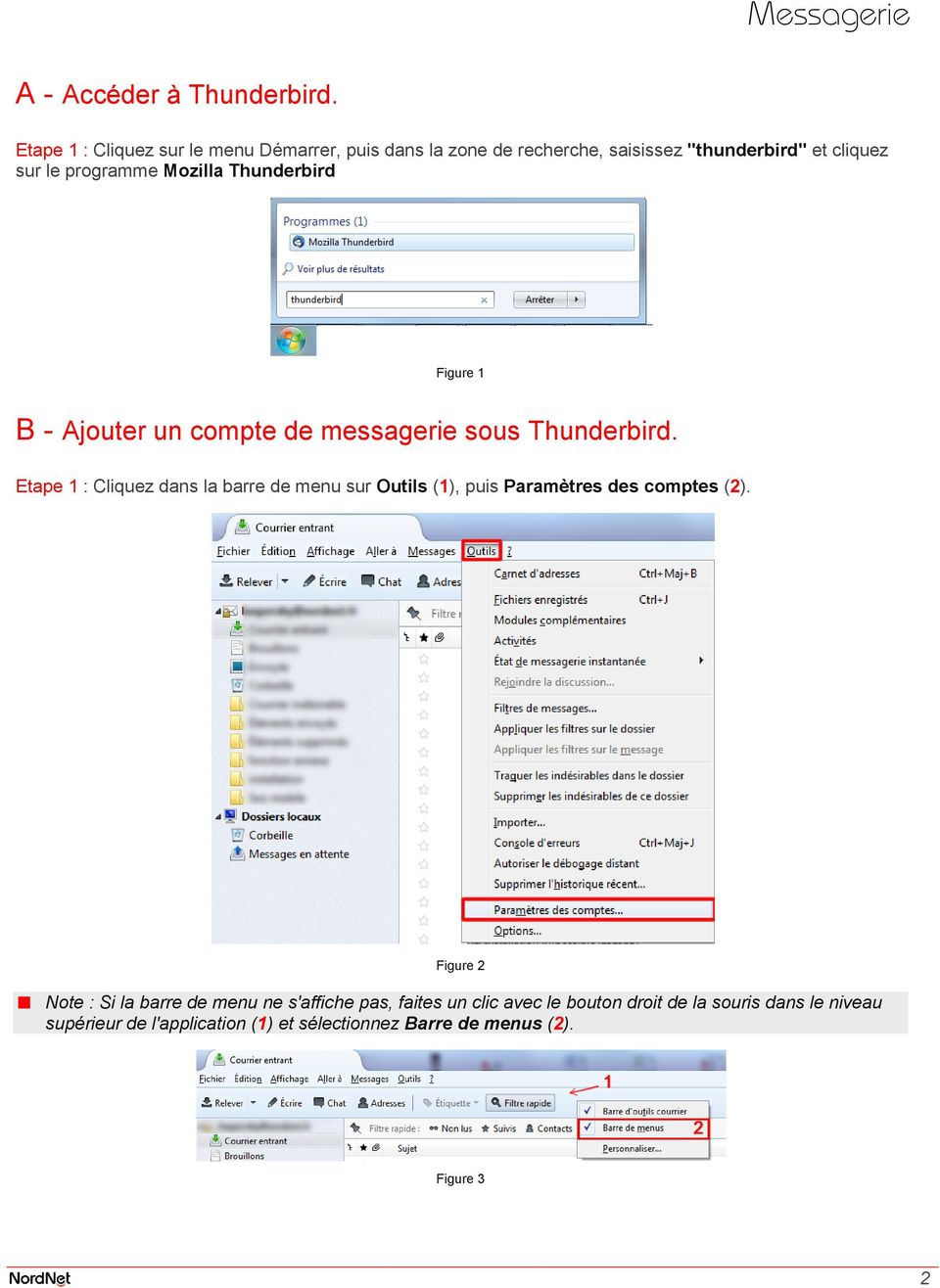 Mozilla Thunderbird Figure 1 B - Ajouter un compte de messagerie sous Thunderbird.