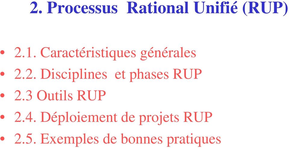 2. Disciplines et phases RUP 2.