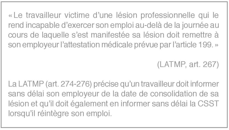 article 199.» (LATMP, art. 267) La LATMP (art.