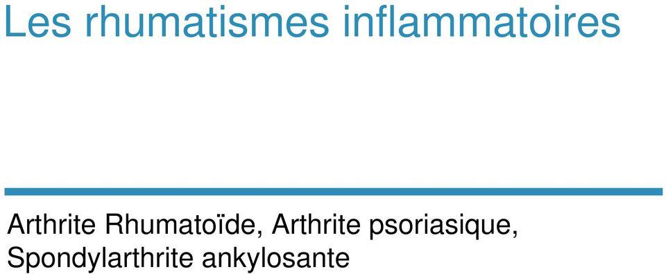 Rhumatoïde, Arthrite