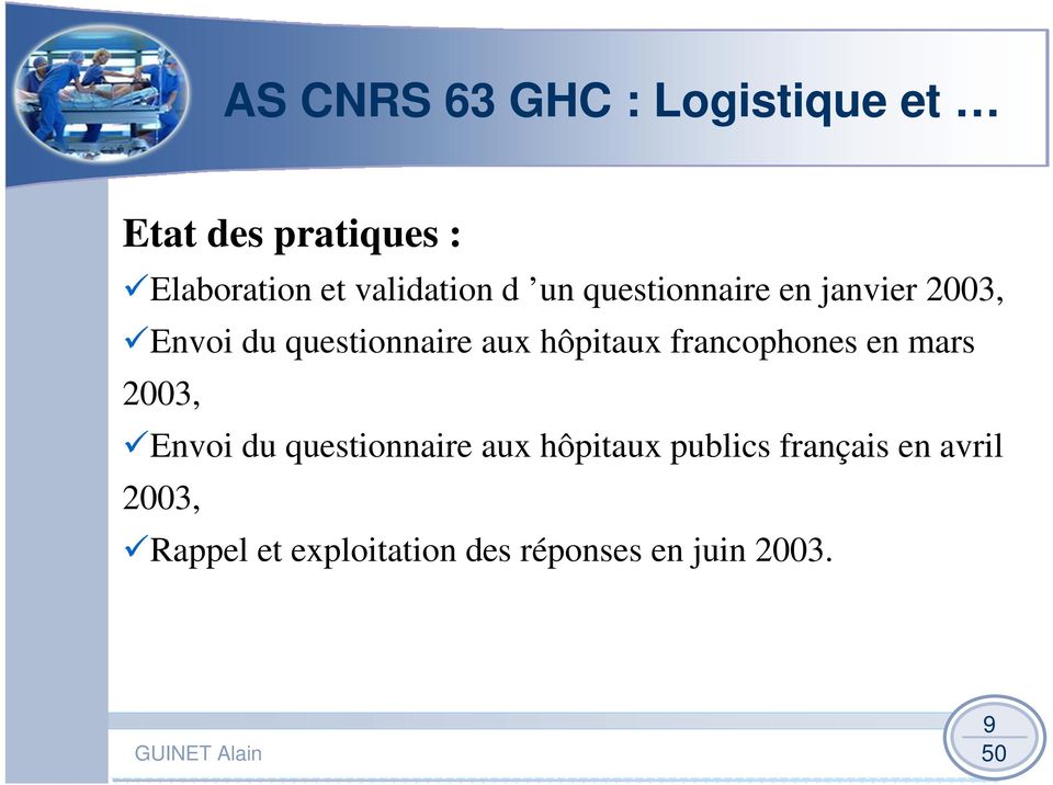 hôpitaux francophones en mars 2003, Envoi du questionnaire aux hôpitaux