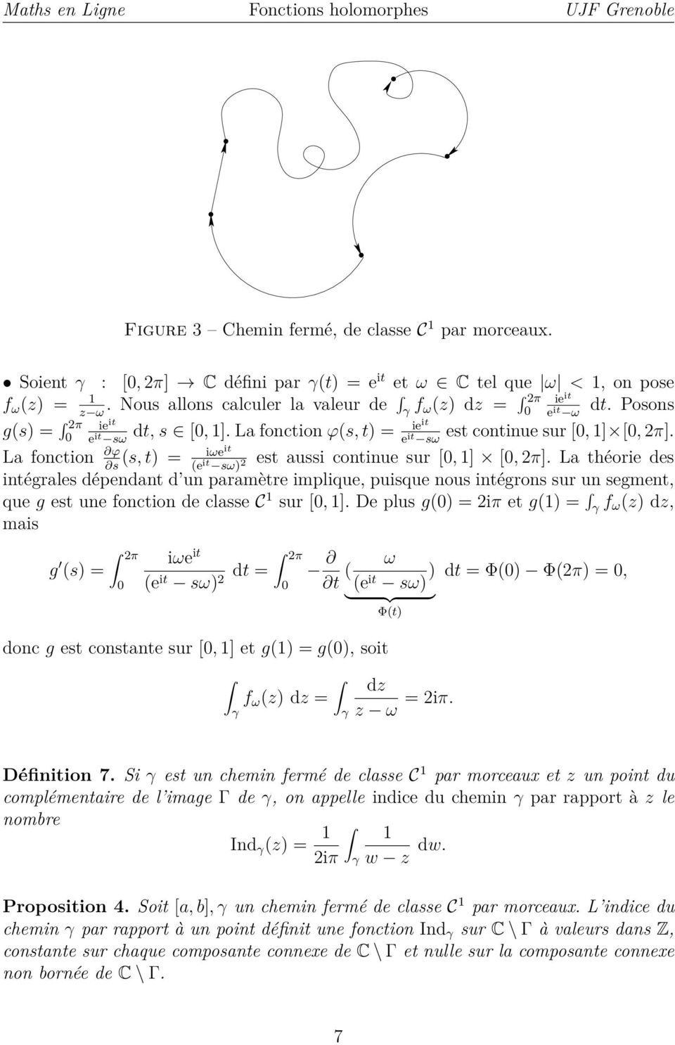 La théorie des s (e it sω) 2 intégrales dépendant d un paramètre implique, puisque nous intégrons sur un segment, que g est une fonction de classe C sur [0, ].