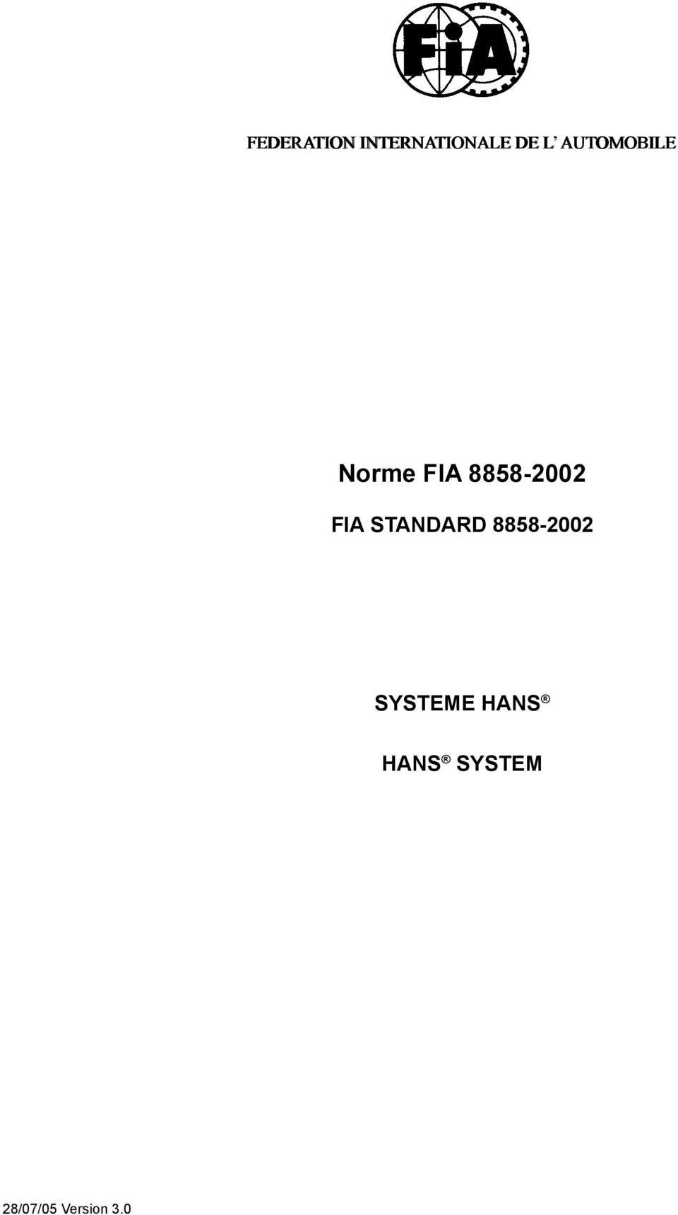 FIA STANDARD 8858-2002 SYSTEME