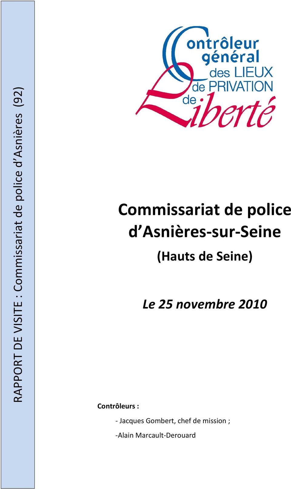 Contrôleurs : (Hauts de Seine) Le 25 novembre 2010 -