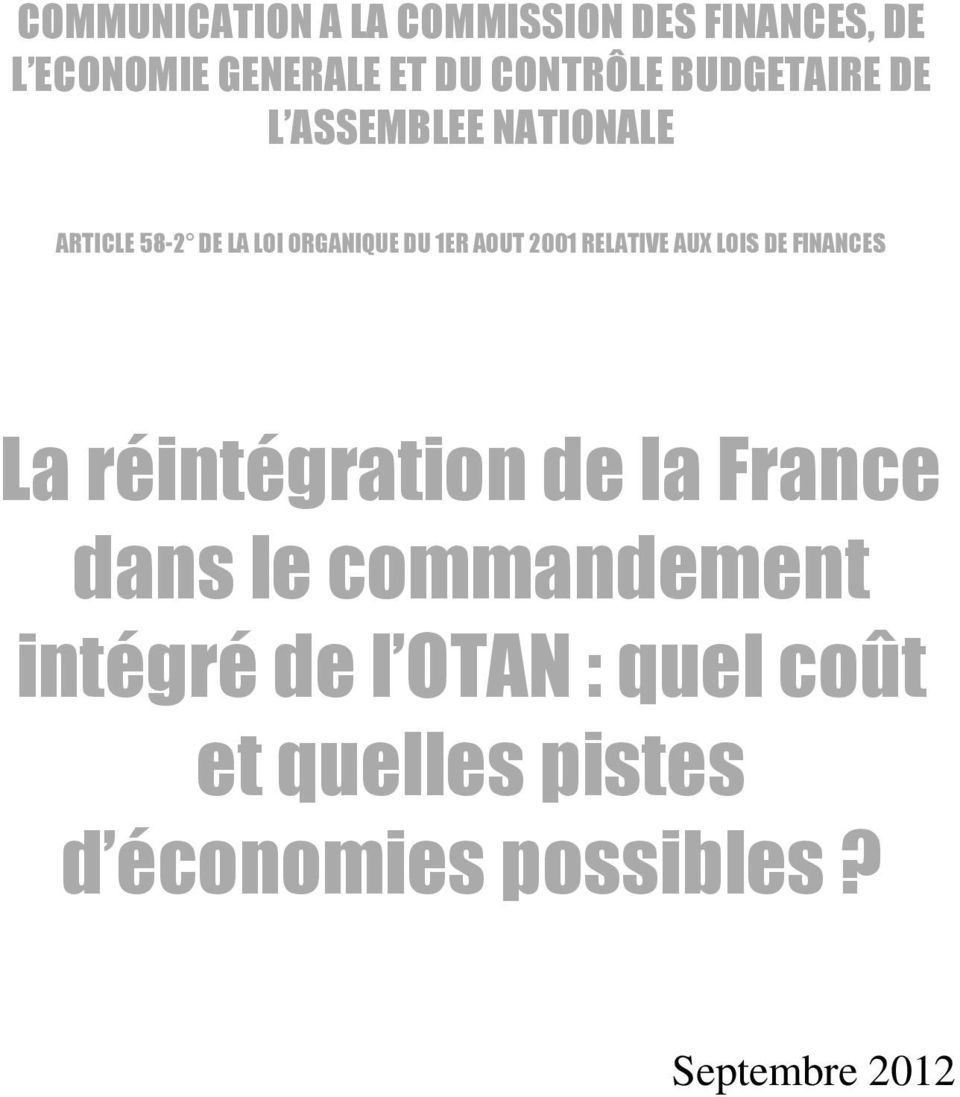 2001 RELATIVE AUX LOIS DE FINANCES La réintégration de la France dans le