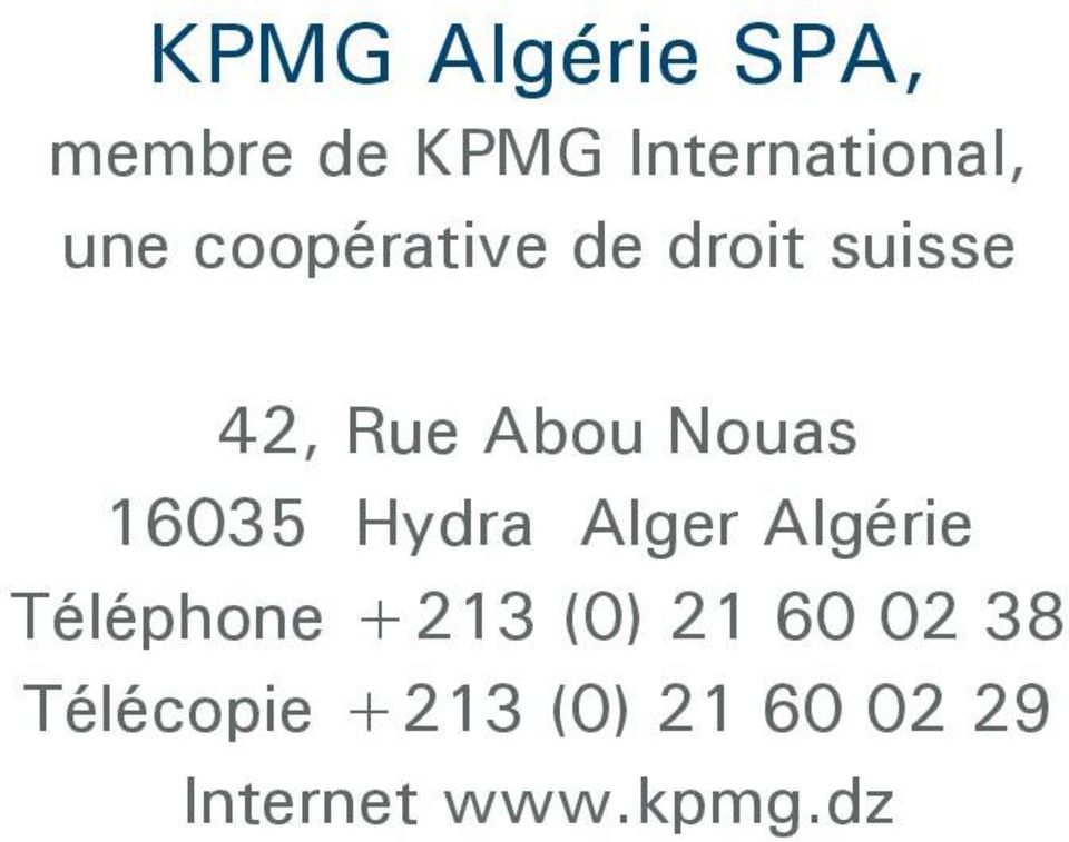 16035 Hydra Alger Algérie Téléphone +213 (0) 21 60