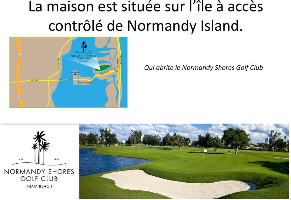 Normandy Island.