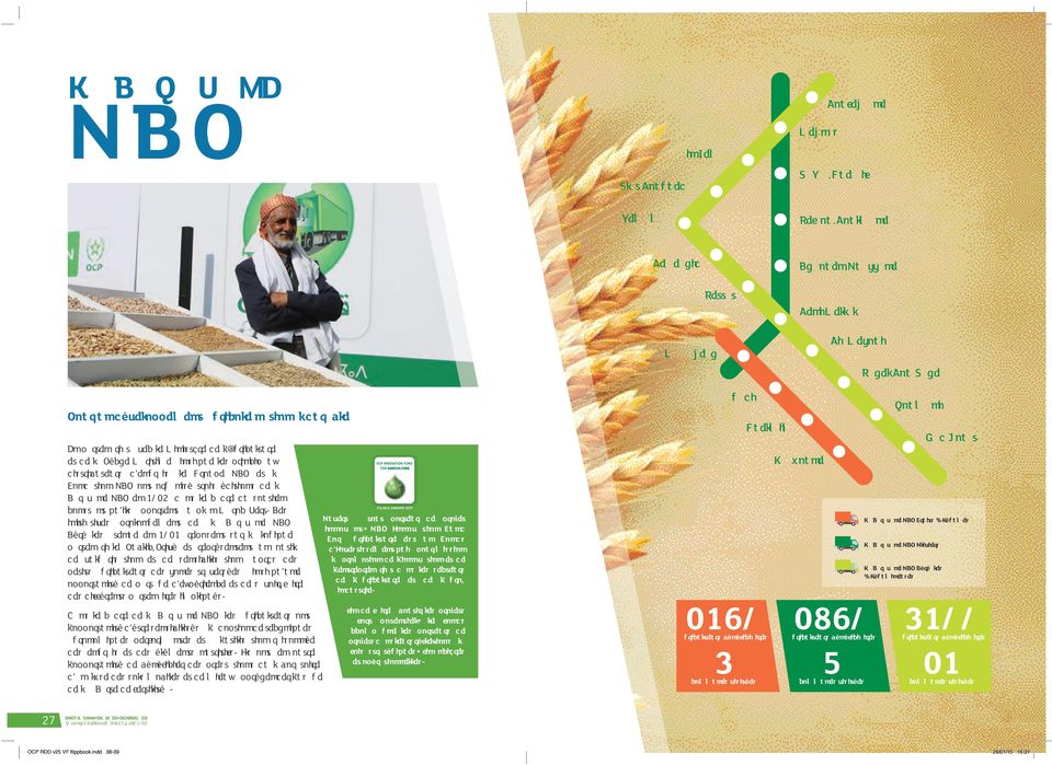 ont organisé trois éditions de la Caravane OCP en 2013, dans le cadre du soutien constant qu ils apportent au plan Maroc Vert.