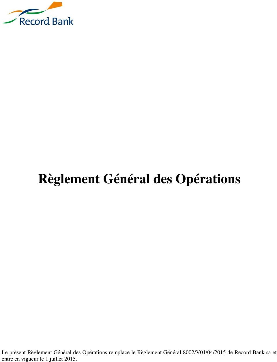 Règlement Général 8002/V01/04/2015 de Record