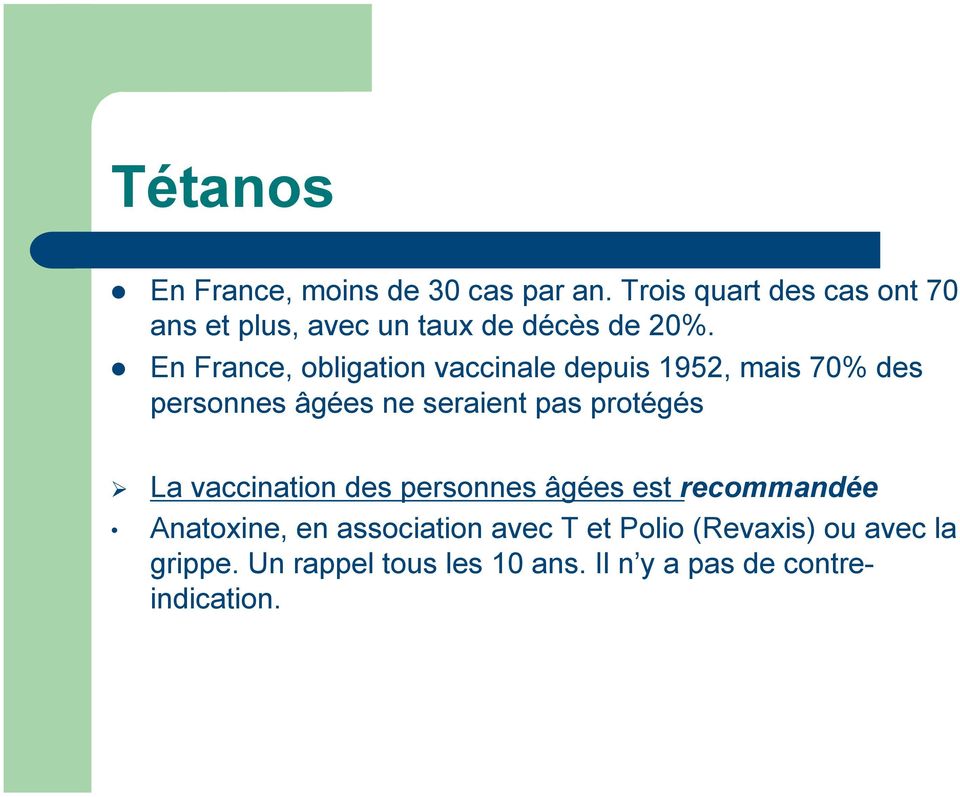 En France, obligation vaccinale depuis 1952, mais 70% des personnes âgées ne seraient pas protégés