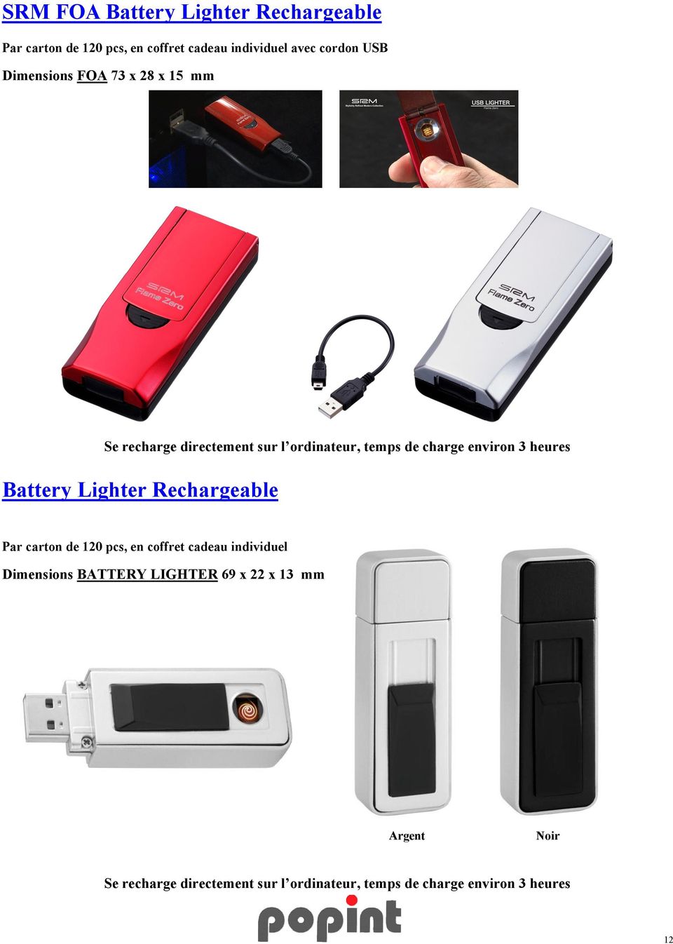 Battery Lighter Rechargeable Par carton de 120 pcs, en coffret cadeau individuel Dimensions BATTERY