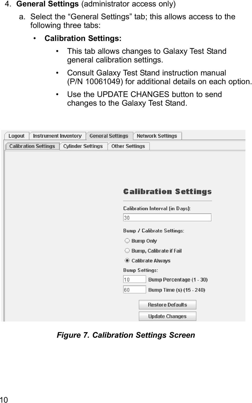 tab allows changes to Galaxy Test Stand general calibration settings.