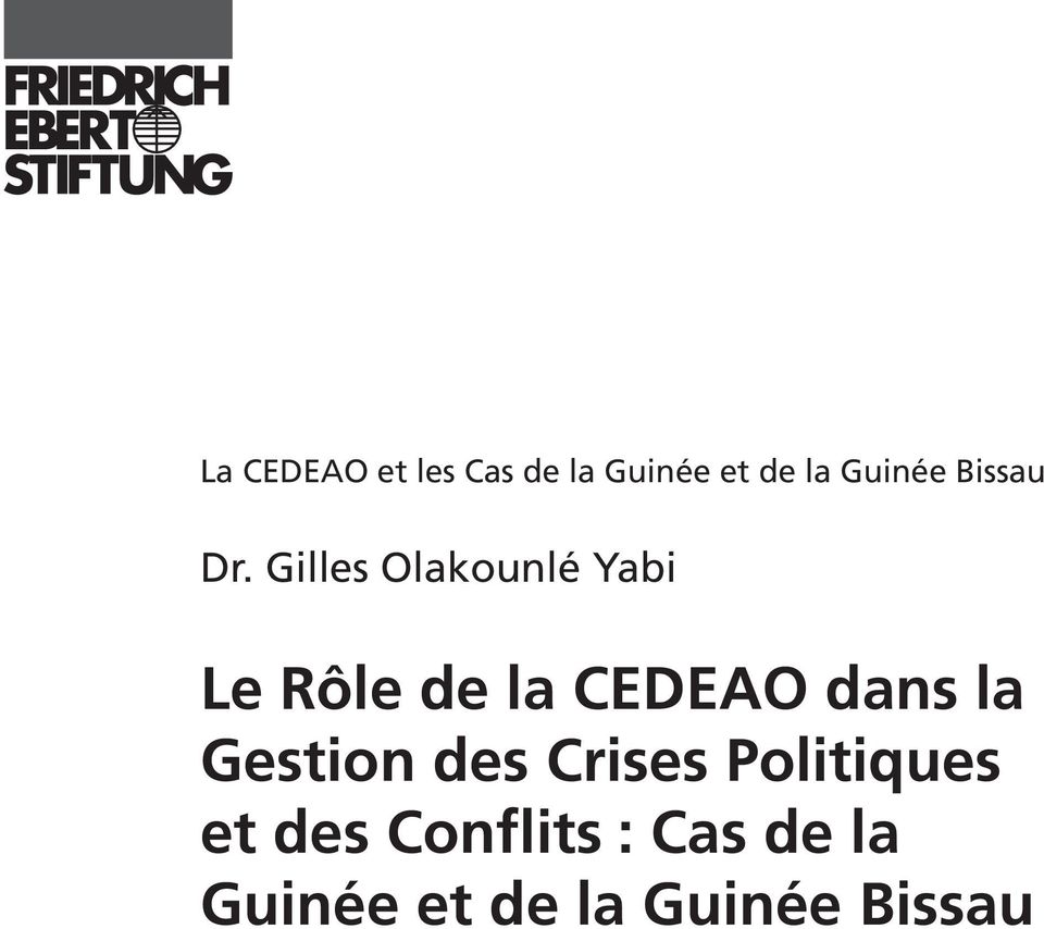 Gilles Olakounlé Yabi Le Rôle de la CEDEAO dans