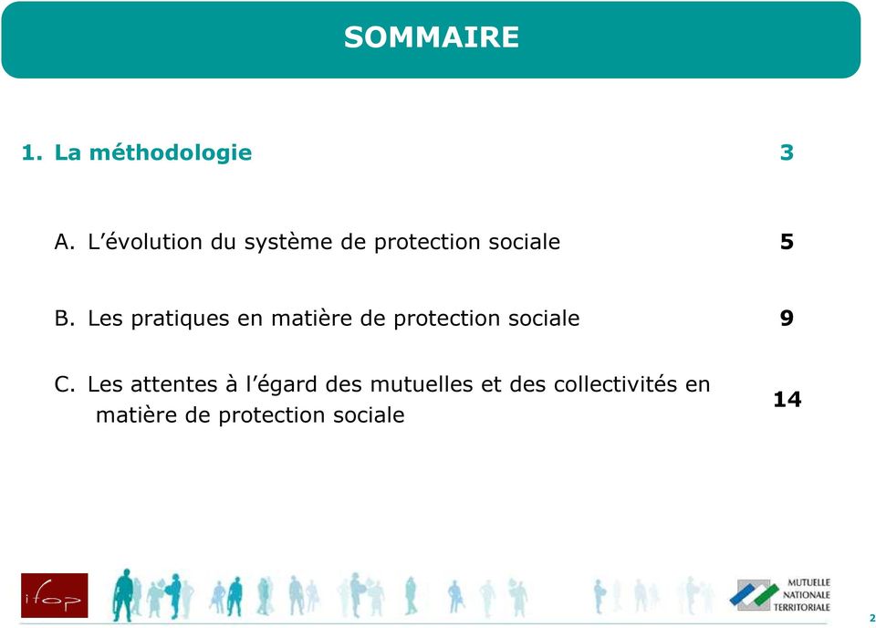 Les pratiques en matière de protection sociale 9 C.