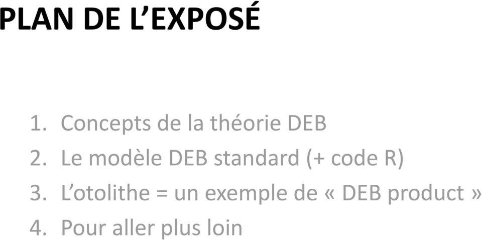 Le modèle DEB standard (+ code R) 3.