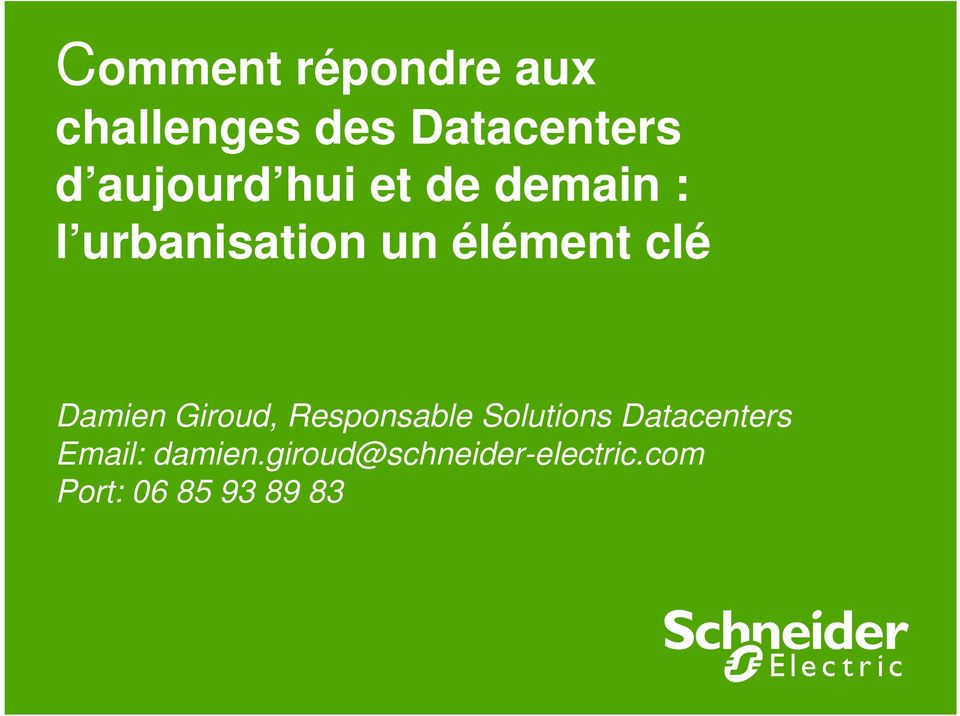 clé Damien Giroud, Responsable Solutions Datacenters
