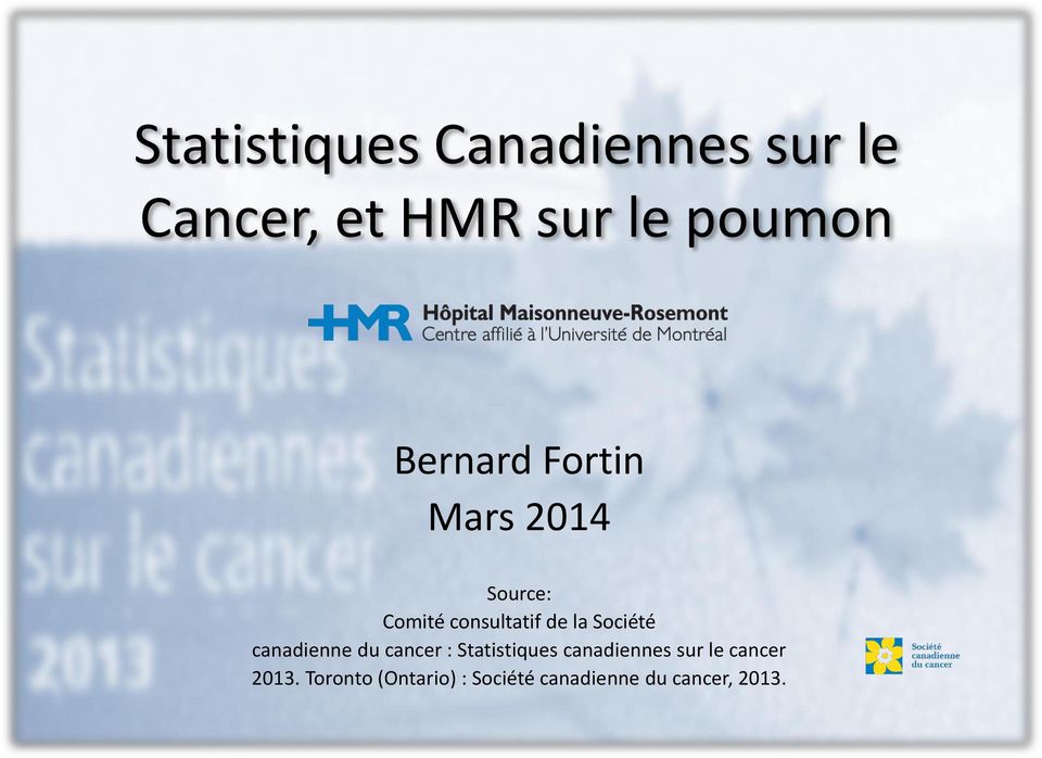 Société canadienne du cancer : Statistiques canadiennes sur le