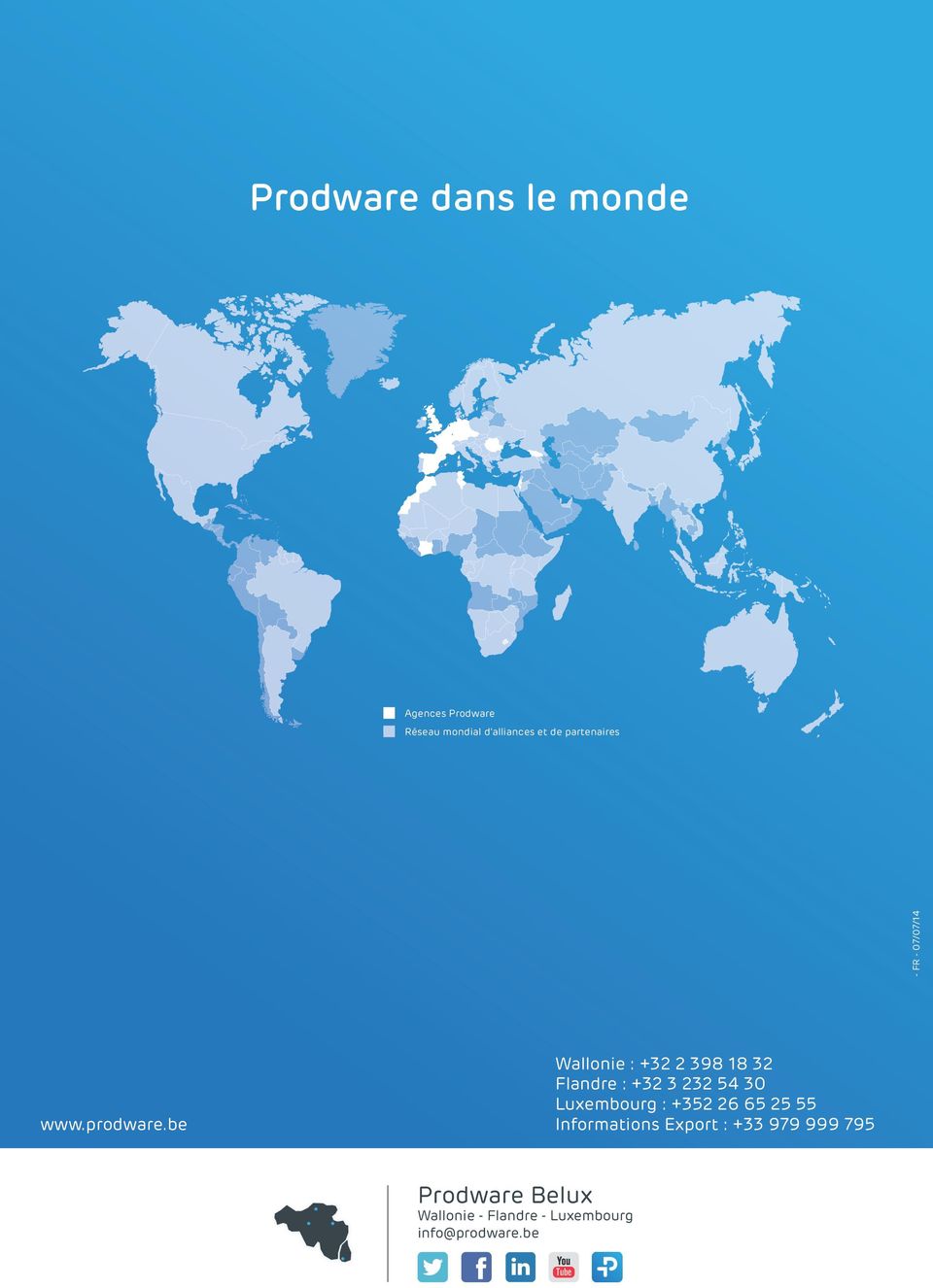 54 30 Luxembourg : +352 26 65 25 55 www.prodware.