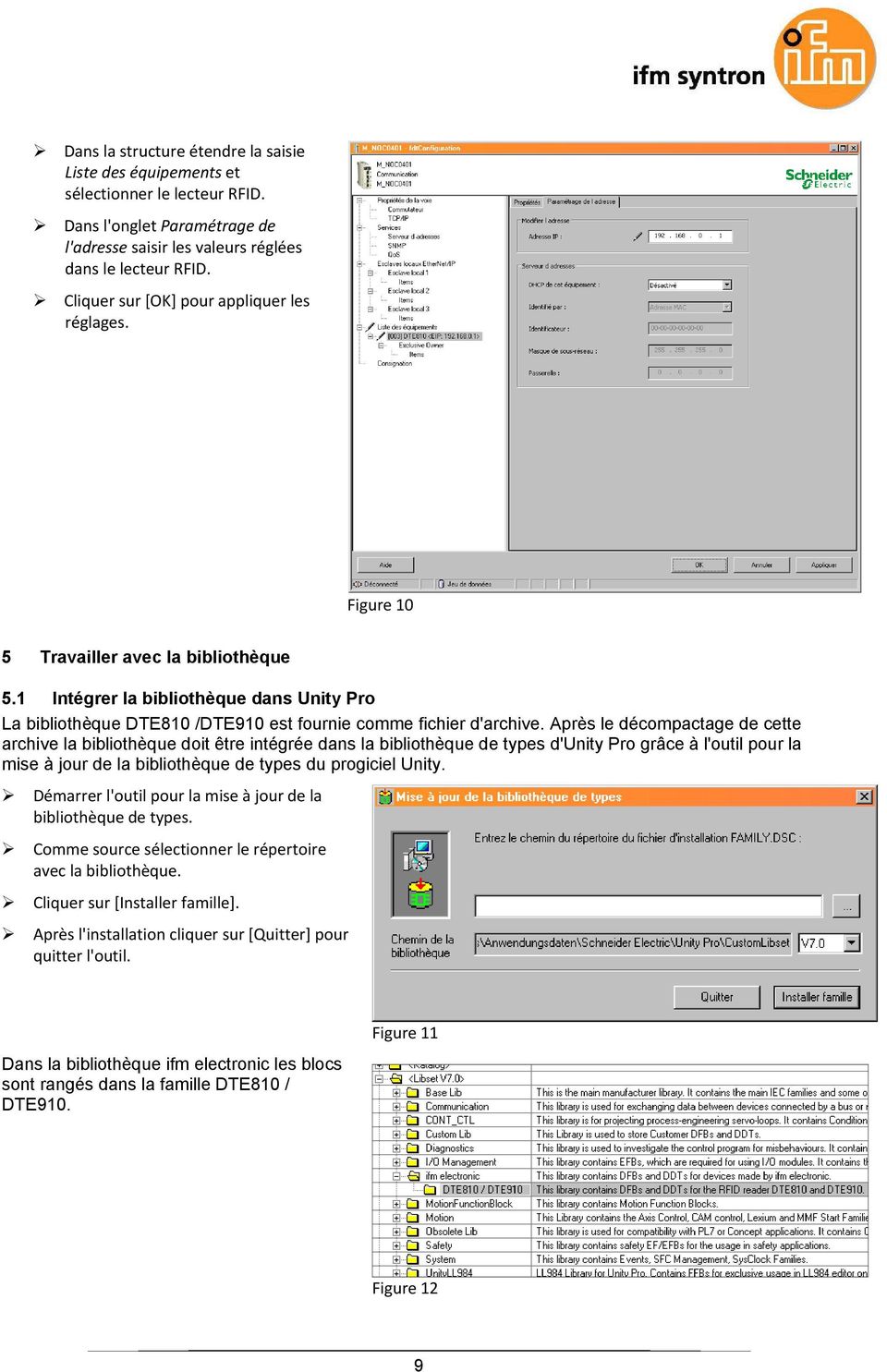 1 Intégrer la bibliothèque dans Unity Pro La bibliothèque DTE810 /DTE910 est fournie comme fichier d'archive.