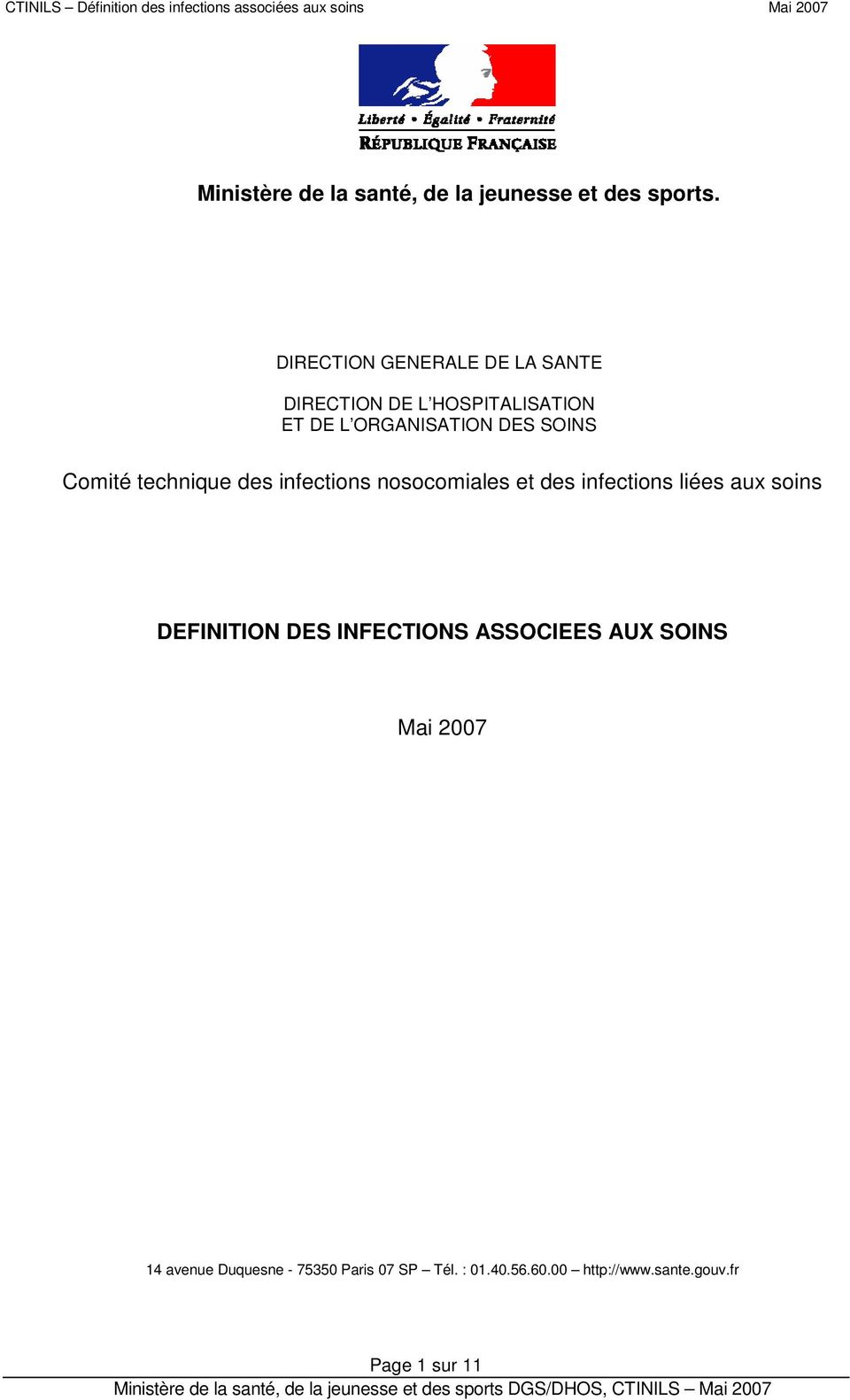 Comité technique des infections nosocomiales et des infections liées aux soins DEFINITION DES