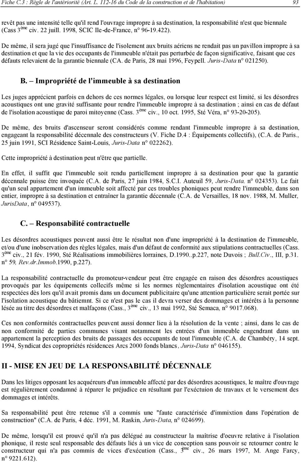 1998, SCIC Ile-de-France, n 96-19.422).