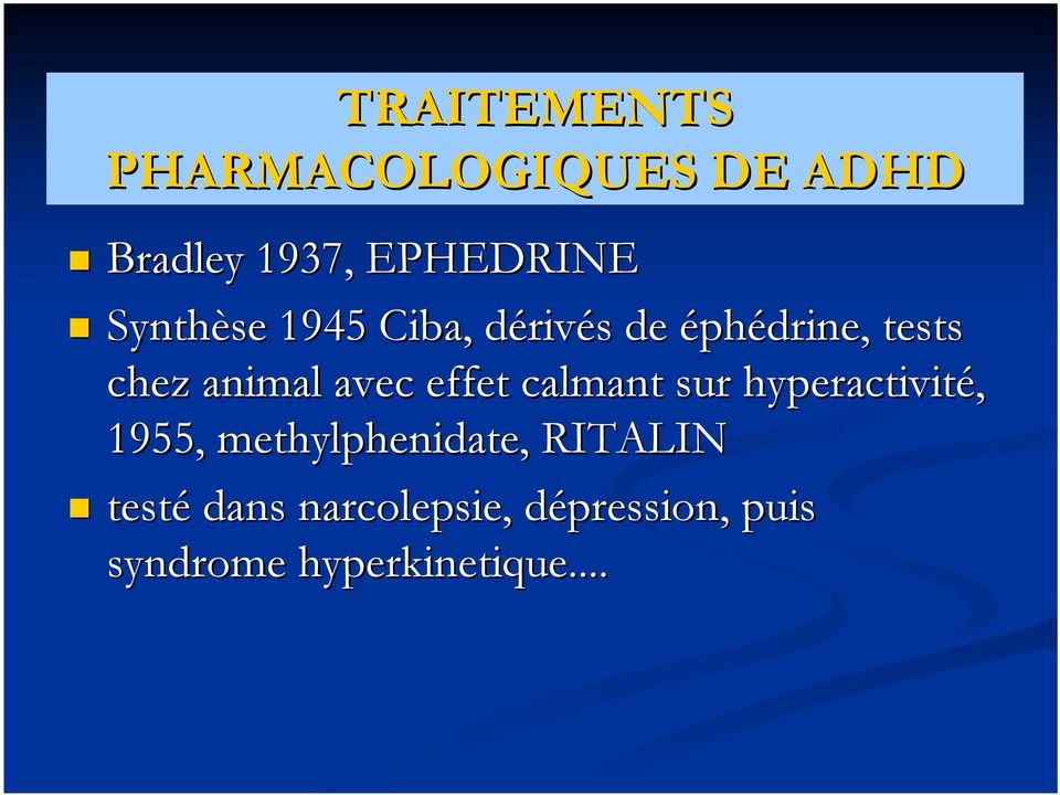 effet calmant sur hyperactivité, 1955, methylphenidate,, RITALIN