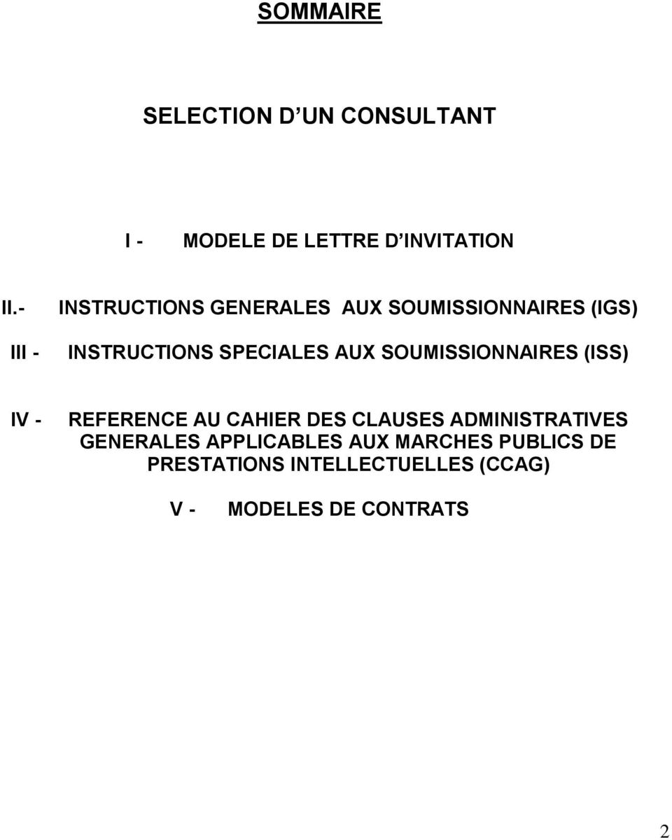 SOUMISSIONNAIRES (ISS) IV - REFERENCE AU CAHIER DES CLAUSES ADMINISTRATIVES