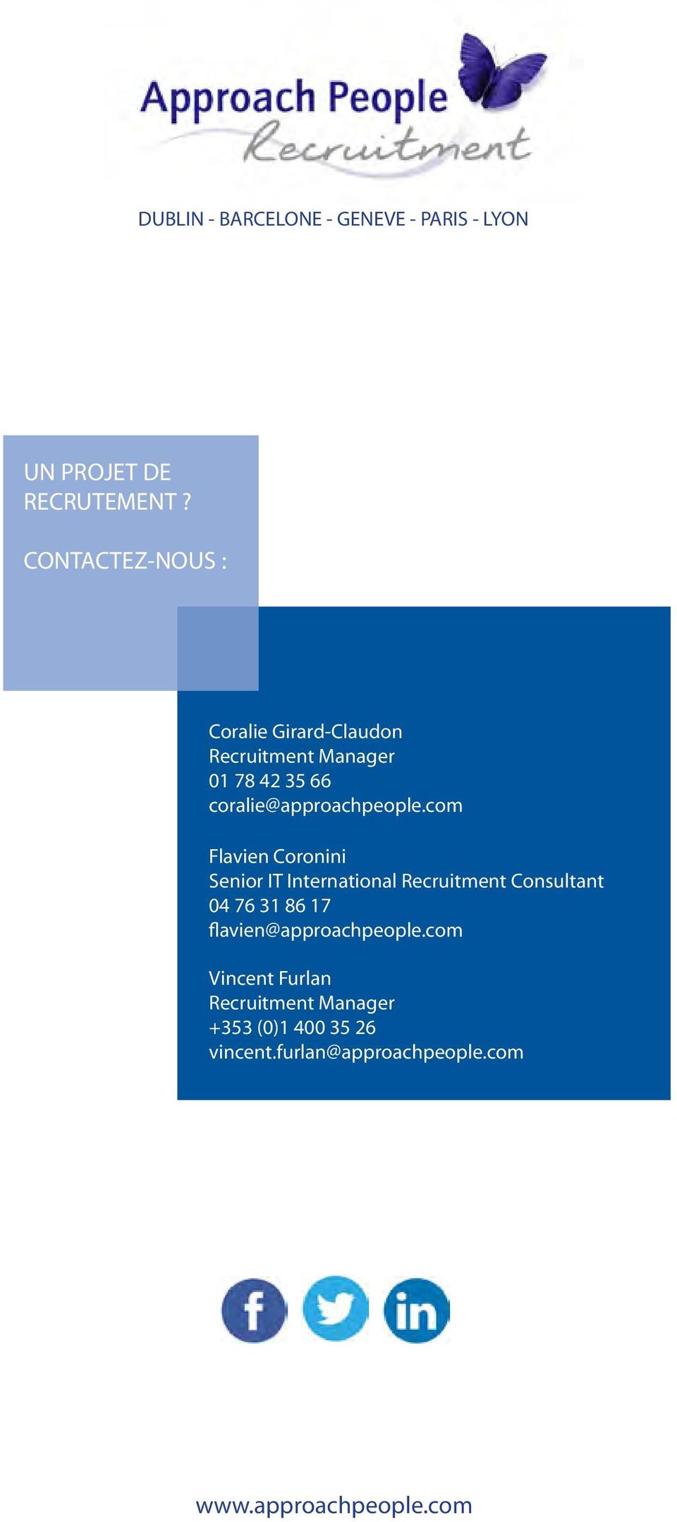 com Flavien Coronini Senior IT International Recruitment Consultant 04 76 31 86 17