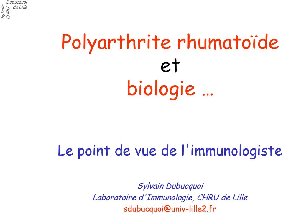 Sylvain Laboratoire d'immunologie,