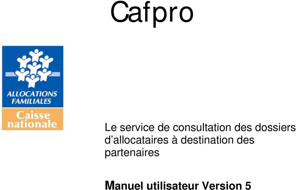 Autorisation de consultation du dossier dcaf pro