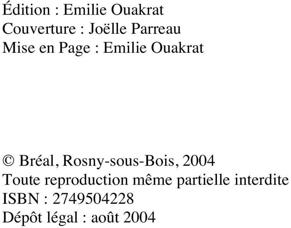 Rosny-sous-Bois, 2004 Toute reproduction même