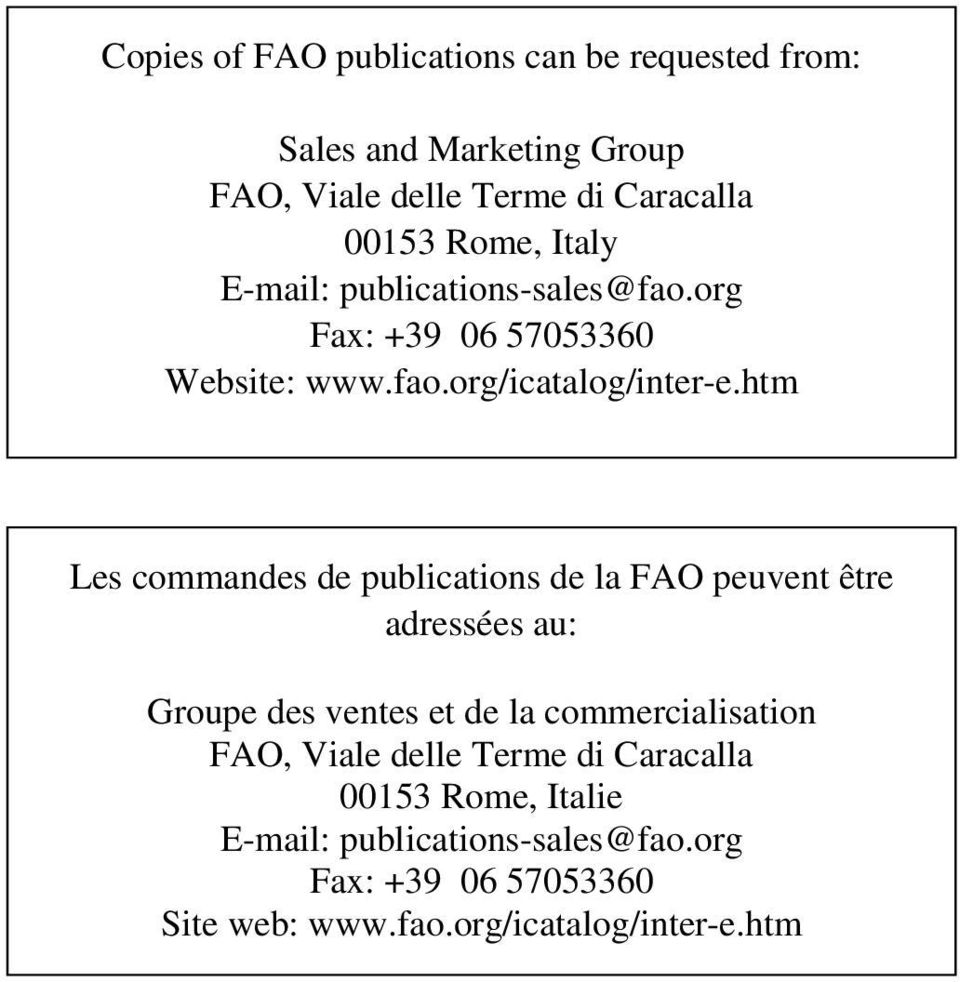 htm Les commandes de publications de la FAO peuvent être adressées au: Groupe des ventes et de la commercialisation FAO,