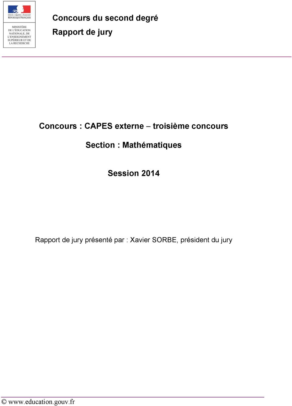 Mathématiques Session 2014 Rapport de jury présenté