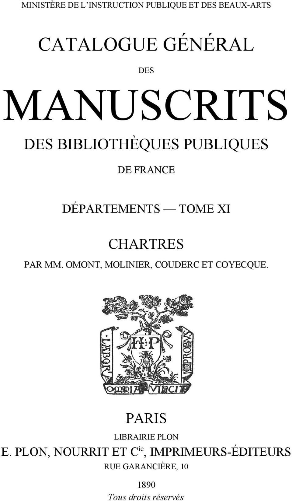 CHARTRES PAR MM. OMONT, MOLINIER, COUDERC ET COYECQUE. PARIS LIBRAIRIE PLON E.