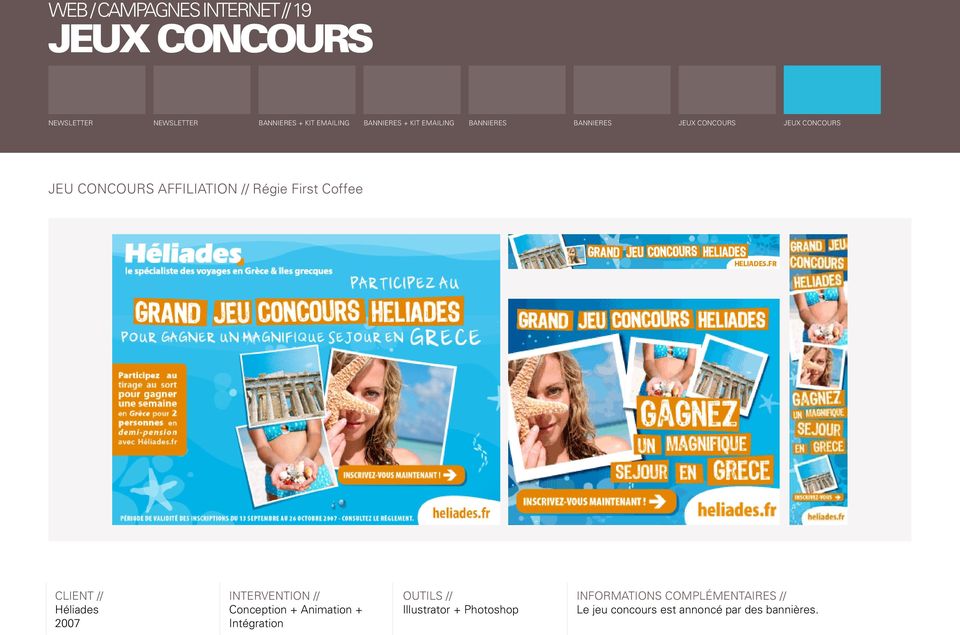 CONCOURS JEU CONCOURS AFFILIATION // Régie First Coffee 2007 Conception +
