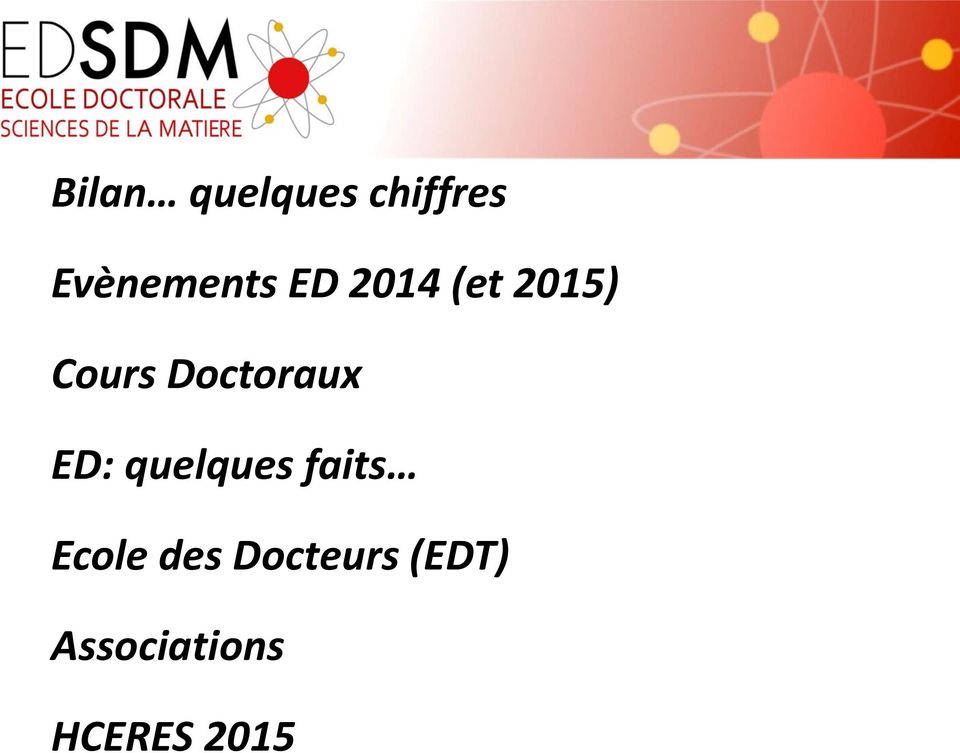 2015) Cours Doctoraux ED: quelques