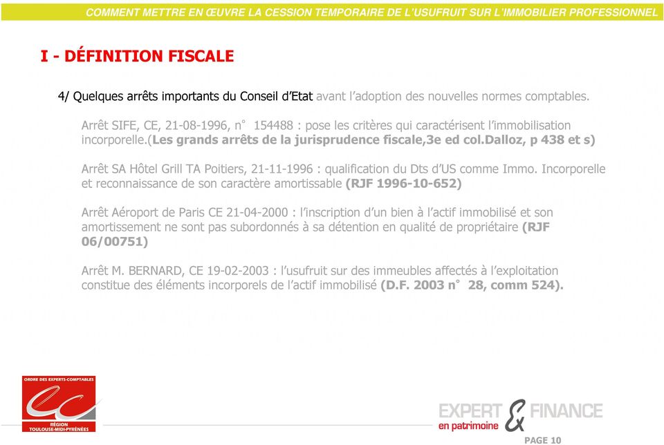 dalloz, p 438 et s) Arrêt SA Hôtel Grill TA Poitiers, 21-11-1996 : qualification du Dts d US comme Immo.