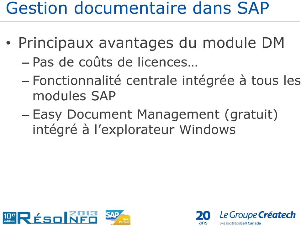 centrale intégrée à tous les modules SAP Easy