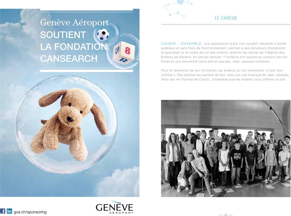vie des enfants atteints de cancer de l Hôpital des Enfants de Genève.