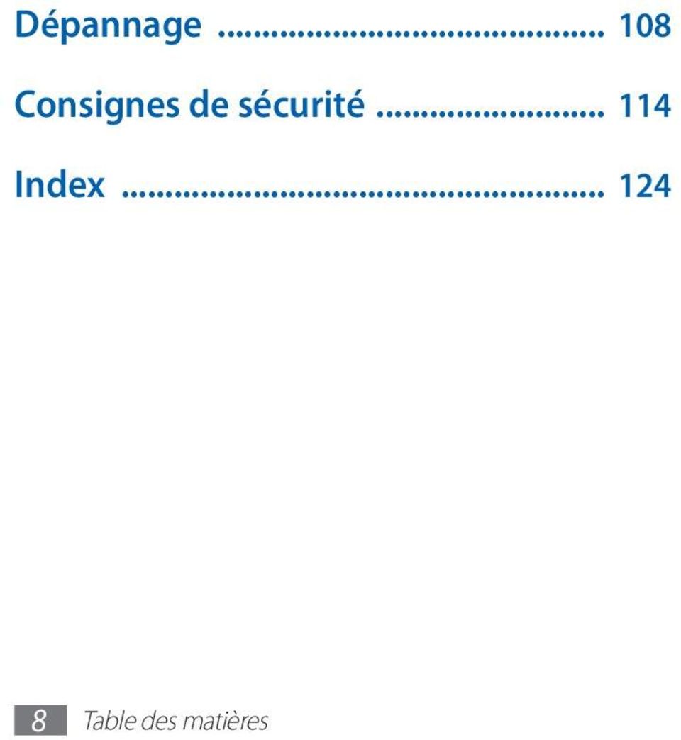 sécurité... 114 Index.