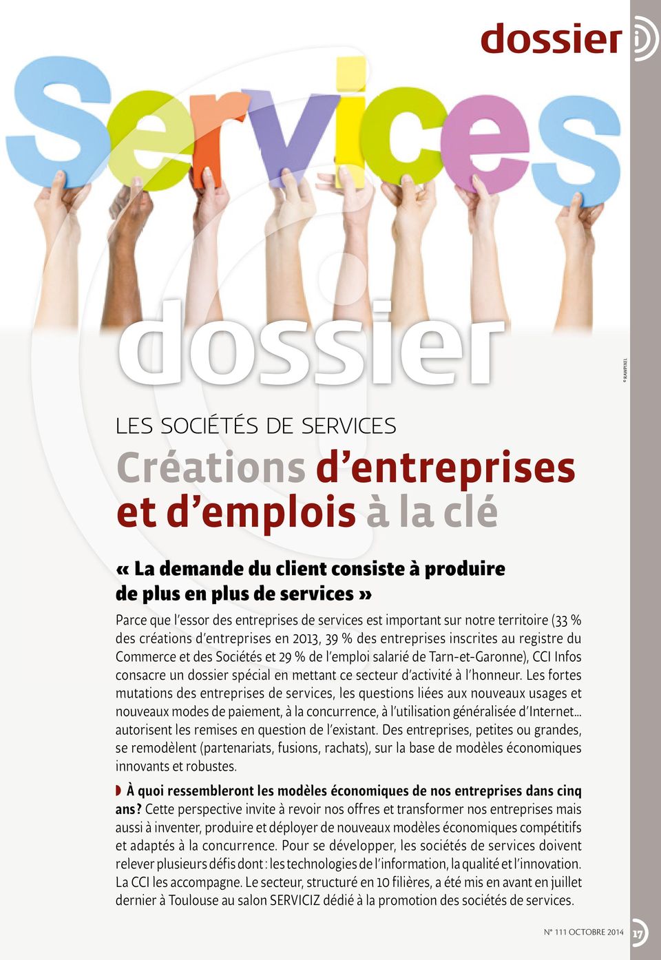 salarié de Tarn-et-Garonne), CCI Infos consacre un dossier spécial en mettant ce secteur d activité à l honneur.