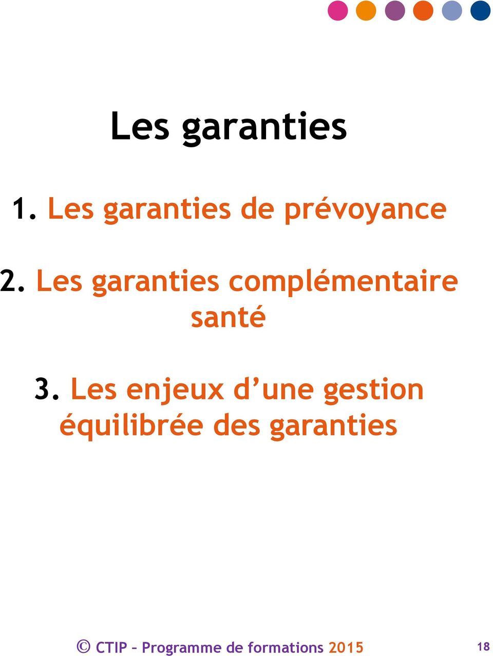 Les garanties complémentaire santé 3.