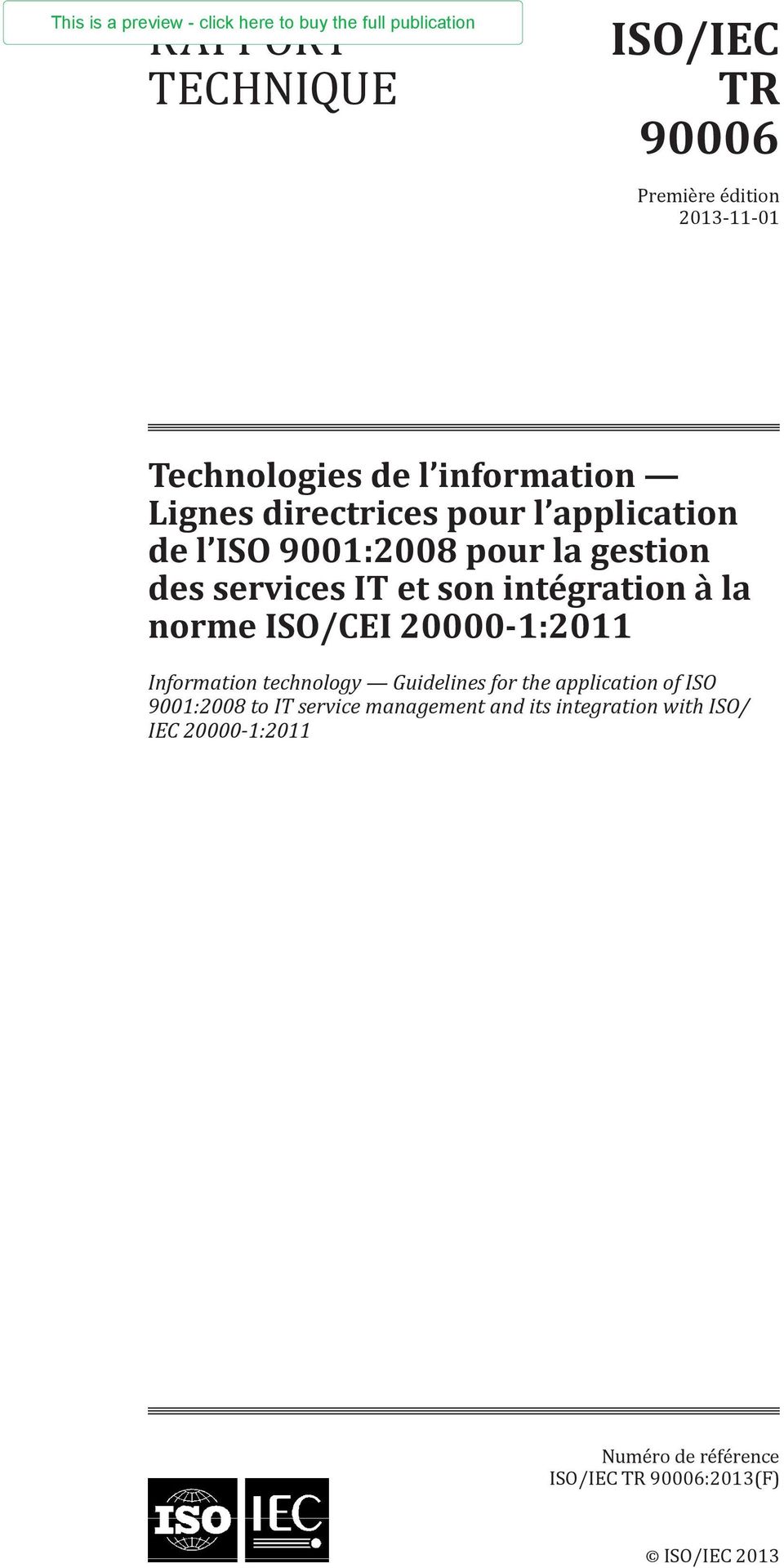 à la norme ISO/CEI 20000-1:2011 Information technology Guidelines for the application of ISO